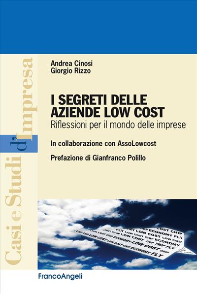 I segreti delle aziende Low Cost.