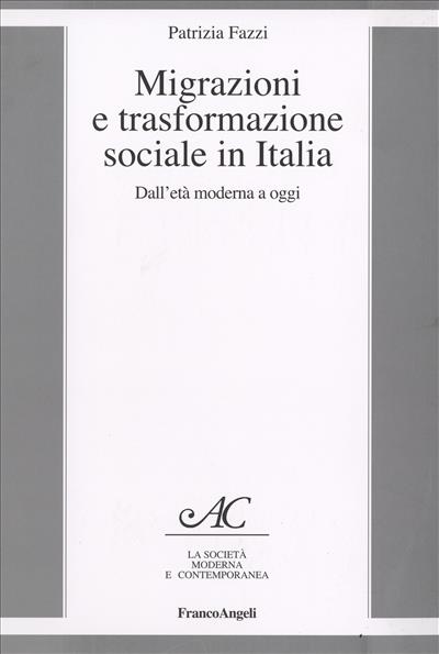 Migrazioni e trasformazione sociale in Italia.