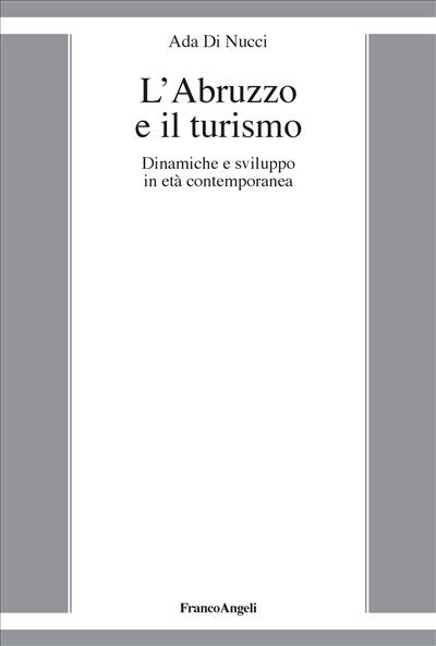 L'Abruzzo e il turismo.