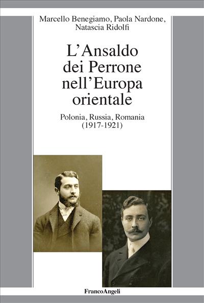 L'Ansaldo dei Perrone nell'Europa orientale.