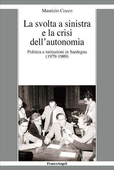 La svolta a sinistra e la crisi dell'autonomia.