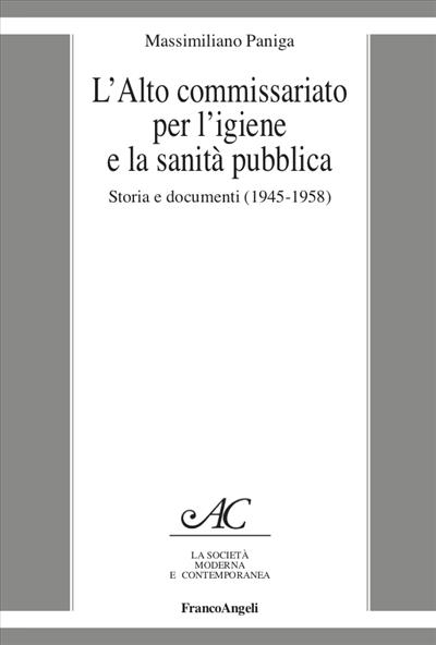 L’Alto commissariato per l’igiene e la sanità pubblica