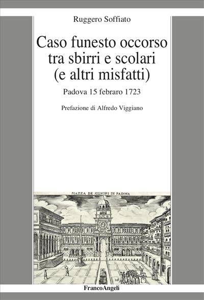 Caso funesto occorso tra sbirri e scolari (e altri misfatti)