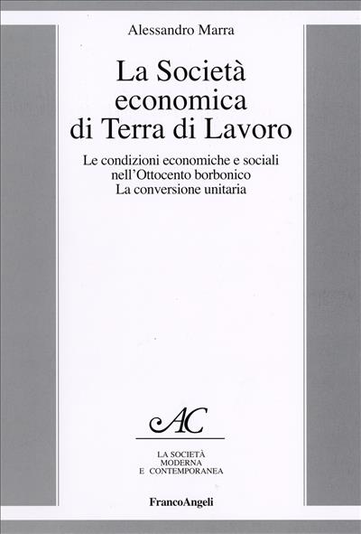 La società economica di Terra di Lavoro.