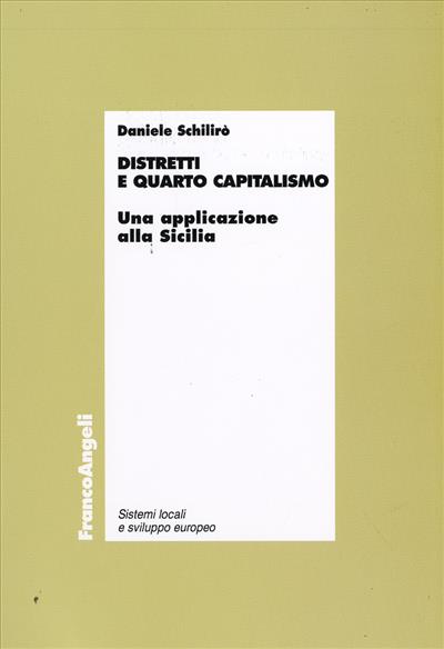 Distretti e quarto capitalismo.