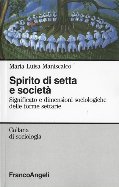 Spirito di setta e società.