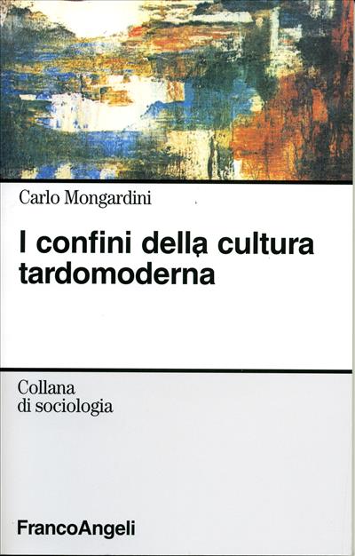 I confini della cultura tardomoderna