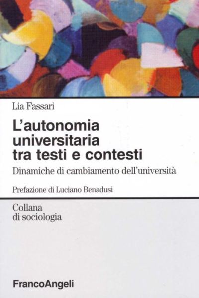 L'autonomia universitaria tra testi e contesti