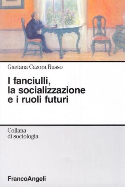 I fanciulli, la socializzazione e i ruoli futuri