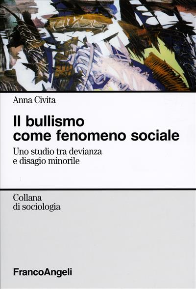 Il bullismo come fenomeno sociale.