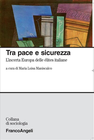 Tra pace e sicurezza