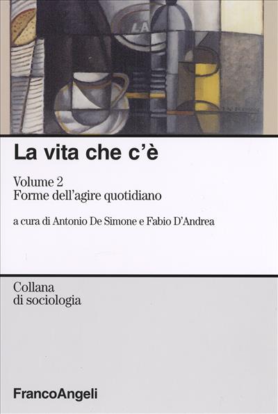 La vita che c'è.