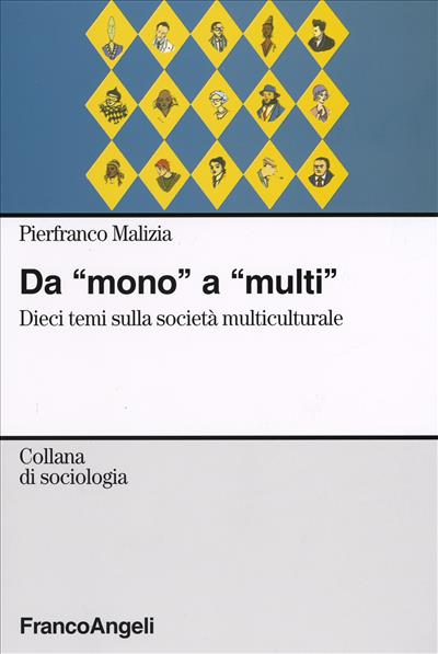 Da "mono" a "multi"