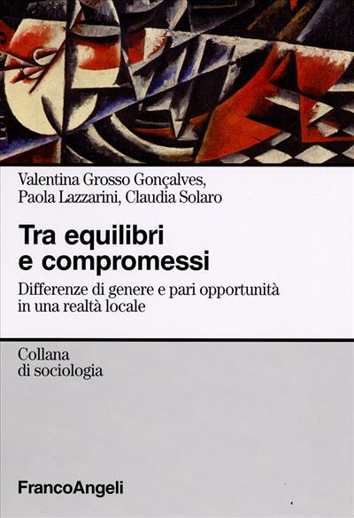 Tra equilibri e compromessi