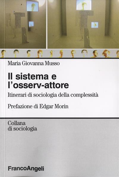 Il sistema e l'osserv-attore