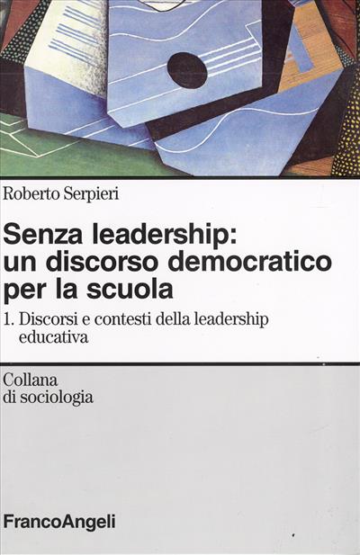 Senza leadership: un discorso democratico per la scuola