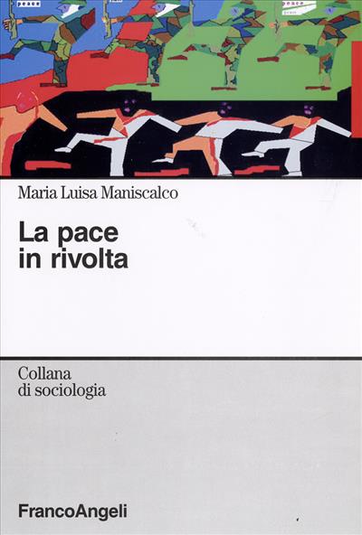 La pace in rivolta