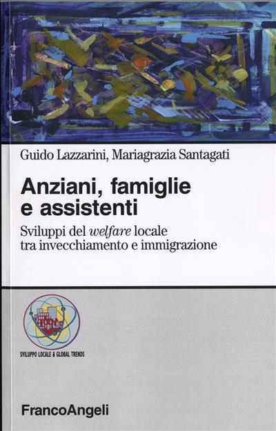 Anziani, famiglie e assistenti.