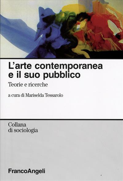 L'arte contemporanea e il suo pubblico.