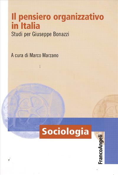 Il pensiero organizzativo in Italia.