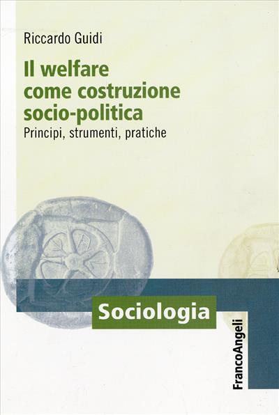 Il welfare come costruzione socio-politica.