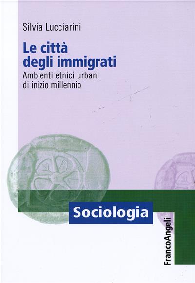 Le città degli immigrati