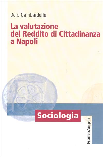 La valutazione del Reddito di Cittadinanza a Napoli