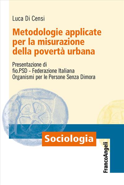 Metodologie applicate per la misurazione della povertà urbana