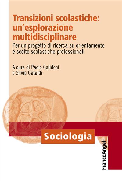 Transizioni scolastiche: un'esplorazione multidisciplinare.