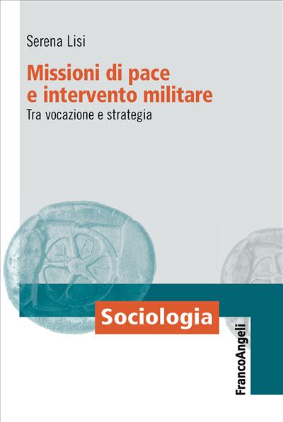 Missioni di pace e intervento militare