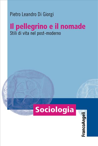 Il pellegrino e il nomade