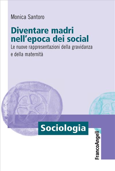 Diventare madri nell’epoca dei social