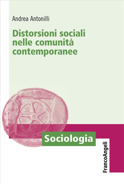 Distorsioni sociali nelle comunità contemporanee