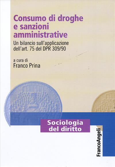 Consumo di droghe e sanzioni amministrative.