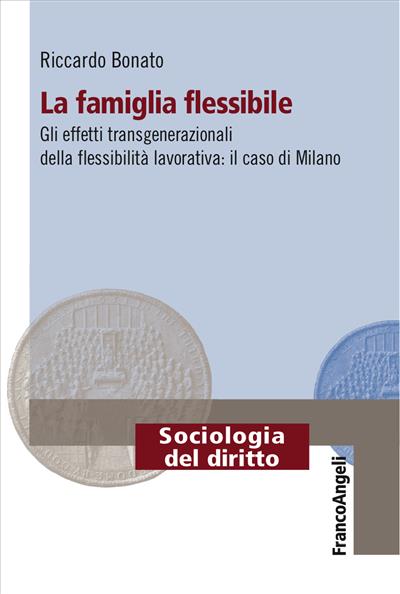 La famiglia flessibile.