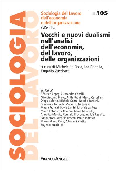 Vecchi e nuovi dualismi nell'analisi dell'economia, del lavoro, delle organizzazioni