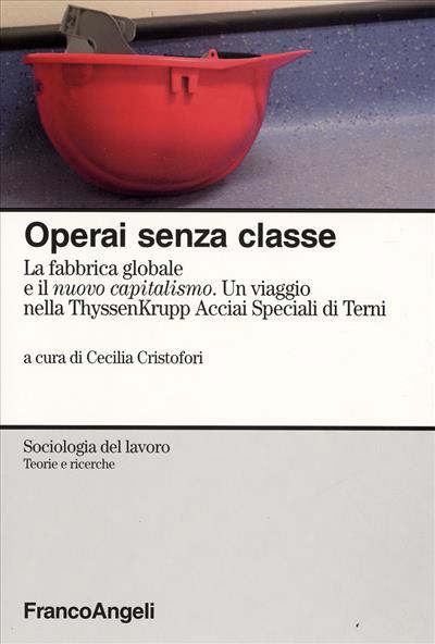 Operai senza classe.