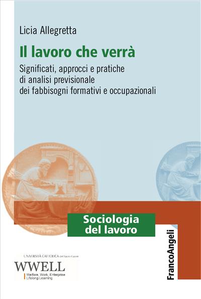 Il lavoro che verrà.