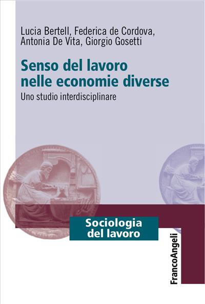 Senso del lavoro nelle economie diverse.