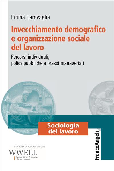 Invecchiamento demografico e organizzazione sociale del lavoro.