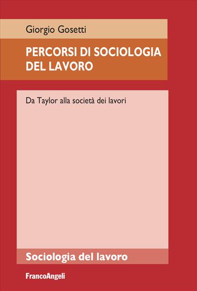 Percorsi di Sociologia del lavoro