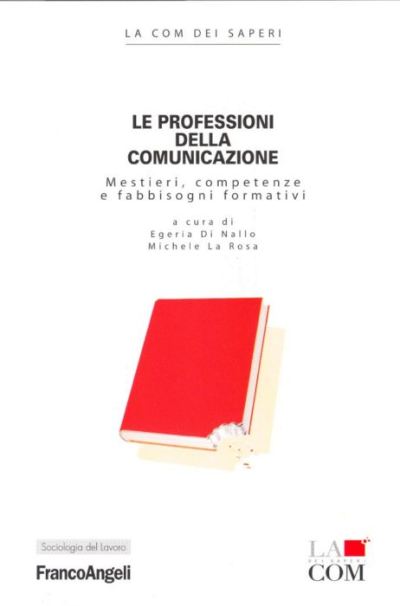 Le professioni della comunicazione.