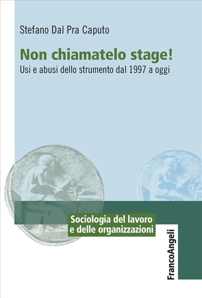 Non chiamatelo stage!