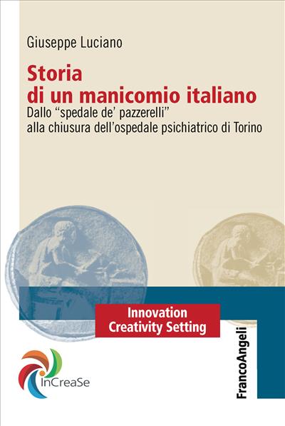 Storia di un manicomio italiano