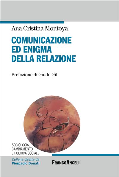 Comunicazione ed enigma della relazione