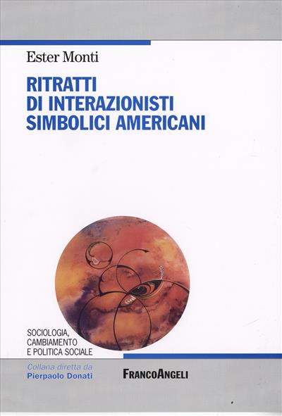 Ritratti di interazionisti simbolici americani