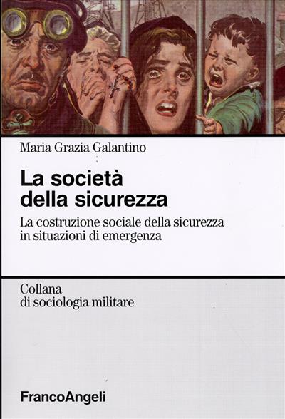 La società della sicurezza