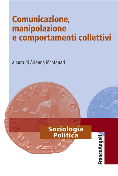 Comunicazione, manipolazione e comportamenti collettivi