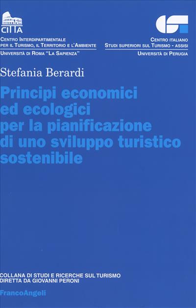 Principi economici ed ecologici per la pianificazione di uno sviluppo turistico sostenibile