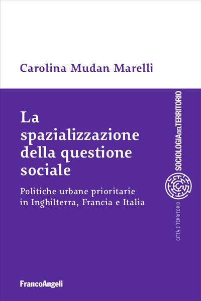 La spazializzazione della questione sociale